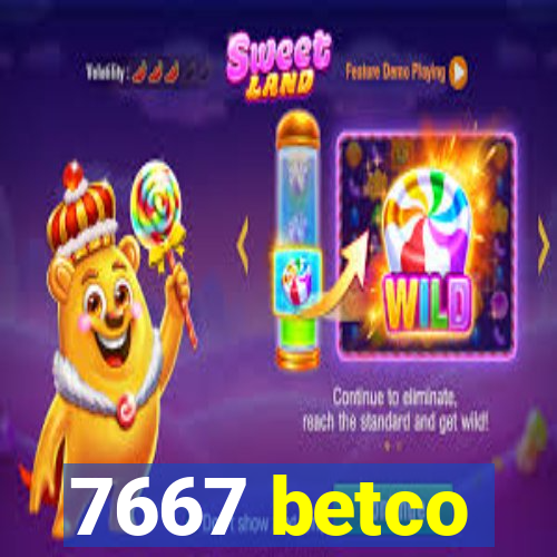 7667 betco